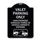 Signmission Valet Parking Unauthorized Vehicles Towed Owner Expense Aluminum Sign, 18" L, 24" H, BW-1824-22754 A-DES-BW-1824-22754 - alternate 1